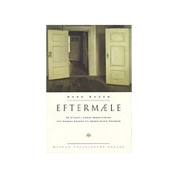 Eftermæle: En studie i den danske dødedigtning fra Anders Arrebo til Søren Ulrik Thomsen