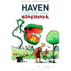 Haven: Paradis eller slagmark