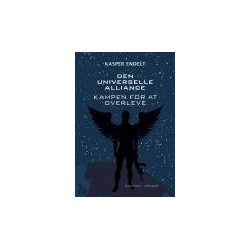 DEN UNIVERSELLE ALLIANCE - KAMPEN FOR AT OVERLEVE