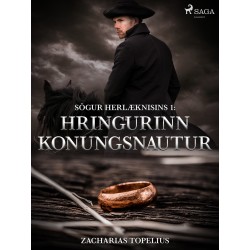 Sögur herlæknisins 1: Hringurinn konungsnautur