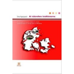 At videreføre traditionerne