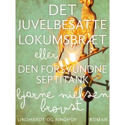 Det juvelbesatte lokumsbræt eller Den forsvundne septiktank