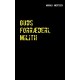 Guds forræderi, Milith