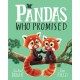 The Pandas Who Promised: From The World of Rachel Bright & Jim Field