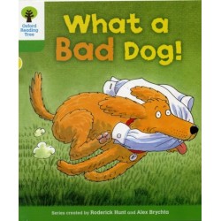 Oxford Reading Tree: Level 2: Stories: What a Bad Dog!