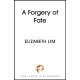 A Forgery of Fate: the New York Times bestselling romantic fantasy standalone