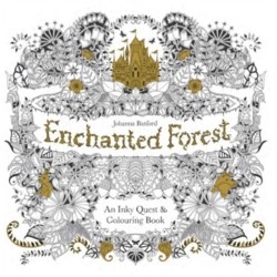 Enchanted Forest: An Inky Quest & Colouring Book