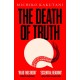 The Death of Truth
