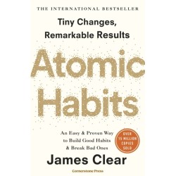 Atomic Habits: Tiny Changes, Remarkable Results