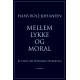 Mellem lykke og moral: Et essay om pengenes psykologi
