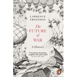 The Future of War: A History