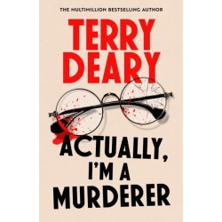 Actually, I'm A Murderer: A gripping murder mystery from the multimillion-copy bestselling author