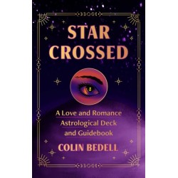 Star Crossed: A Love and Romance Astrological Oracle Deck and Guidebook