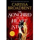 The Songbird and the Heart of Stone