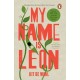 My Name Is Leon: Now a Major BBC Two Film