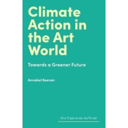 Climate Action in the Art World: Towards a Greener Future