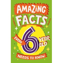 Amazing Facts Every 6 Year Old Needs to Know