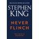 Never Flinch: From the No. 1 Bestselling author of HOLLY
