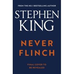 Never Flinch: From the No. 1 Bestselling author of HOLLY