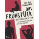 Das Frühstück der Langschläferin: Ein Unterhaltungsroman auf Leben und Tod!