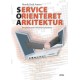 Service Orienteret Arkitektur - Integration som konkurrenceparameter