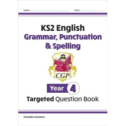 KS2 English Year 4 Grammar, Punctuation & Spelling Targeted Question Book (with Answers)