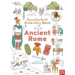 British Museum: Around the World Colouring: Ancient Rome