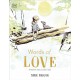 Words of Love: A Friend for Little Ones When They Need it the Most