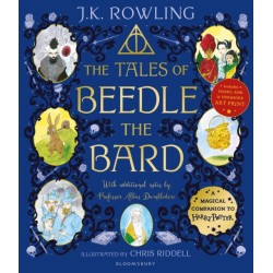 The Tales of Beedle the Bard - Illustrated Edition: A magical companion to the Harry Potter stories