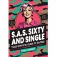 S.A.S. Sixty and Single: Your Survival Guide to Dating