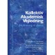 Kollektiv Akademisk Vejledning: Fra forskning til praksis