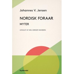 Nordisk Foraar: Myter udvalgt af Niels Birger Wamberg