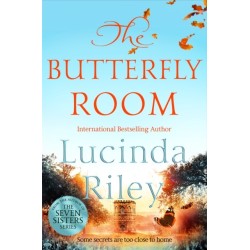 The Butterfly Room: An enchanting tale of long buried secrets from the bestselling author of The Seven Sisters series