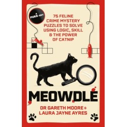 Meowdle: 75 Feline Crime Puzzles to Solve Using Logic, Skill and the Power of Catnip