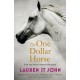 The One Dollar Horse: Book 1
