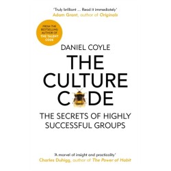 The Culture Code: The Secrets of Highly Successful Groups