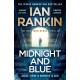 Midnight and Blue: The Instant Number 1 Sunday Times bestseller - 'Unmissable' (Mick Herron)