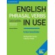 English Phrasal Verbs in Use Intermediate Book with Answers: Vocabulary Reference and Practice