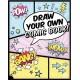 Draw Your Own Comic Book!