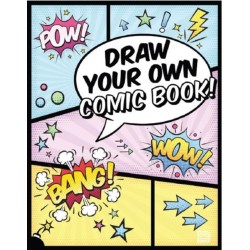 Draw Your Own Comic Book!