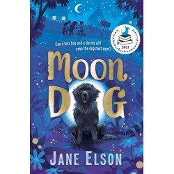 Moon Dog: A heart-warming animal tale of bravery and friendship