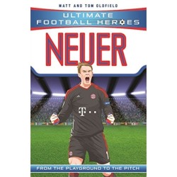 Ultimate Football Heroes: Neuer (Super Stoppers 9)