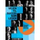Vejen Til Succes Som Leder: 15 topchefer taler om moderne ledelse og innovation