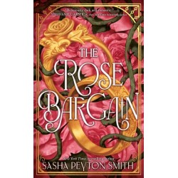 The Rose Bargain