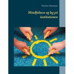 Mindfulness og leg på institutionen