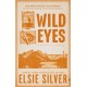 Wild Eyes: Discover the instant Sunday Times bestseller and your newest small town romance obsession!