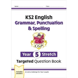 KS2 English Year 5 Stretch Grammar, Punctuation & Spelling Targeted Question Book (w/Answers)