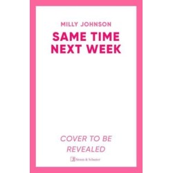 Same Time Next Week: 'Real women, real life, real feeling, Milly brings it all.' CATHY BRAMLEY