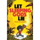 Let Sleeping Gods Lie