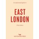 An Opinionated Guide to East London (Third Edition)